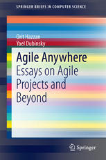Agile Anywhere Essays On Agile Projects And Beyond 1st Edition Orit Hazzan