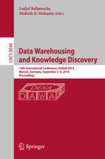 Data Warehousing And Knowledge Discovery 16th International Conference Dawak 2014 Munich Germany September 24 2014 Proceedings 1st Edition Ladjel Bellatreche