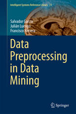 Data Preprocessing In Data Mining 1st Edition Salvador Garca