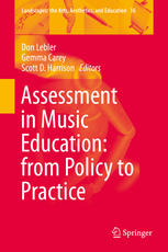 Assessment In Music Education From Policy To Practice 1st Edition Don Lebler