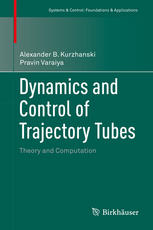 Dynamics And Control Of Trajectory Tubes Theory And Computation 1st Edition Alexander B Kurzhanski