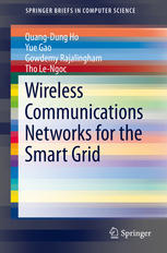 Wireless Communications Networks For The Smart Grid 1st Edition Quangdung Ho