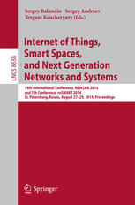 Internet Of Things Smart Spaces And Next Generation Networks And Systems 14th International Conference New2an 2014 And 7th Conference Rusmart 2014 St Petersburg Russia August 2729 2014 Proceedings 1st Edition Sergey Balandin