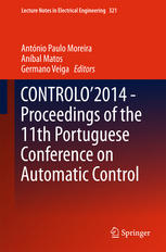 Controlo2014 Proceedings Of The 11th Portuguese Conference On Automatic Control 1st Edition António Paulo Moreira