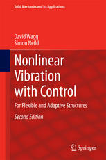 Nonlinear Vibration With Control For Flexible And Adaptive Structures 2nd Edition David Wagg