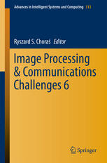 Image Processing Communications Challenges 6 1st Edition Ryszard S Chora Eds