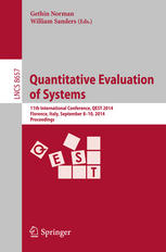 Quantitative Evaluation Of Systems 11th International Conference Qest 2014 Florence Italy September 810 2014 Proceedings 1st Edition Gethin Norman