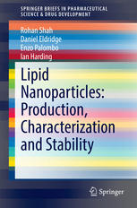Lipid Nanoparticles Production Characterization And Stability 1st Edition Rohan Shah