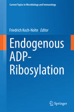 Endogenous Adpribosylation 1st Edition Friedrich Kochnolte Eds
