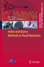 Index And Query Methods In Road Networks 1st Edition Jun Feng