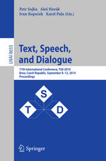 Text Speech And Dialogue 17th International Conference Tsd 2014 Brno Czech Republic September 812 2014 Proceedings 1st Edition Petr Sojka
