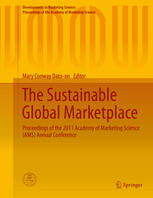 The Sustainable Global Marketplace Proceedings Of The 2011 Academy Of Marketing Science Ams Annual Conference 1st Edition Mary Conway Datoon Eds