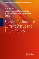 Sensing Technology Current Status And Future Trends Iii 1st Edition Alex Mason