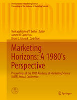 Marketing Horizons A 1980s Perspective Proceedings Of The 1980 Academy Of Marketing Science Ams Annual Conference 1st Edition Venkatakrishna V Bellur Eds