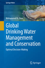 Global Drinking Water Management And Conservation Optimal Decisionmaking 1st Edition Mohammed H Dore