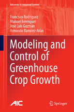 Modeling And Control Of Greenhouse Crop Growth 1st Edition Francisco Rodrguez