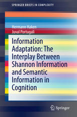 Information Adaptation The Interplay Between Shannon Information And Semantic Information In Cognition 1st Edition Hermann Haken