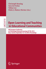 Open Learning And Teaching In Educational Communities 9th European Conference On Technology Enhanced Learning Ectel 2014 Graz Austria September 1619 2014 Proceedings 1st Edition Christoph Rensing