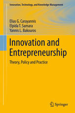 Innovation And Entrepreneurship Theory Policy And Practice 1st Edition Elias G Carayannis