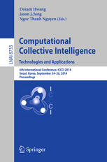 Computational Collective Intelligence Technologies And Applications 6th International Conference Iccci 2014 Seoul Korea September 2426 2014 Proceedings 1st Edition Dosam Hwang