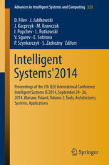 Intelligent Systems2014 Proceedings Of The 7th Ieee International Conference Intelligent Systems Is2014 September 2426 2014 Warsaw Poland Volume 2 Tools Architectures Systems Applications 1st Edition D Filev