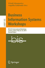 Business Information Systems Workshops Bis 2014 International Workshops Larnaca Cyprus May 2223 2014 Revised Papers 1st Edition Witold Abramowicz