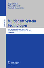 Multiagent System Technologies 12th German Conference Mates 2014 Stuttgart Germany September 2325 2014 Proceedings 1st Edition Jrg P Mller
