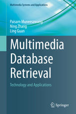 Multimedia Database Retrieval Technology And Applications 1st Edition Paisarn Muneesawang