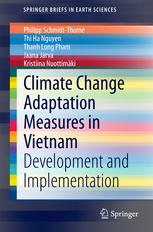 Climate Change Adaptation Measures In Vietnam Development And Implementation 1st Edition Philipp Schmidtthom