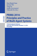 Prima 2014 Principles And Practice Of Multiagent Systems 17th International Conference Gold Coast Qld Australia December 15 2014 Proceedings 1st Edition Hoa Khanh Dam