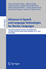 Advances In Speech And Language Technologies For Iberian Languages Second International Conference Iberspeech 2014 Las Palmas De Gran Canaria Spain November 1921 2014 Proceedings 1st Edition Juan Luis Navarro Mesa