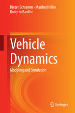 Vehicle Dynamics Modeling And Simulation 1st Edition Dieter Schramm