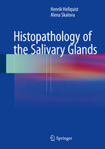 Histopathology Of The Salivary Glands 1st Edition Henrik Hellquist