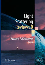 Light Scattering Reviews 9 Light Scattering And Radiative Transfer 1st Edition Alexander A Kokhanovsky Eds