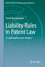 Liability Rules In Patent Law A Legal And Economic Analysis 1st Edition Daniel Krauspenhaar Auth