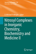 Nitrosyl Complexes In Inorganic Chemistry Biochemistry And Medicine Ii 1st Edition D Michael P Mingos Eds
