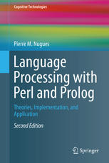 Language Processing With Perl And Prolog Theories Implementation And Application 2nd Edition Pierre M Nugues Auth