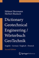 Dictionary Geotechnical Engineeringwrterbuch Geotechnik Englishgermanenglischdeutsch 2nd Edition Helmut Herrmann