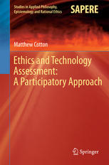 Ethics And Technology Assessment A Participatory Approach 1st Edition Matthew Cotton Auth
