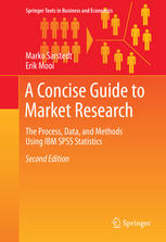 A Concise Guide To Market Research The Process Data And Methods Using Ibm Spss Statistics 2nd Edition Marko Sarstedt