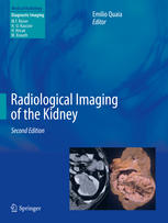 Radiological Imaging Of The Kidney 2nd Edition Emilio Quaia Eds
