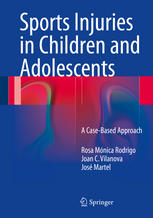 Sports Injuries In Children And Adolescents A Casebased Approach 1st Edition Rosa Mnica Rodrigo