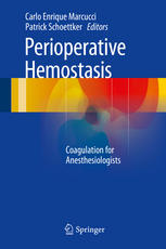 Perioperative Hemostasis Coagulation For Anesthesiologists 1st Edition Carlo Enrique Marcucci
