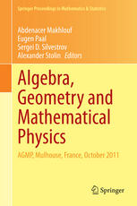 Algebra Geometry And Mathematical Physics Agmp Mulhouse France October 2011 1st Edition Abdenacer Makhlouf
