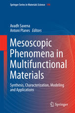 Mesoscopic Phenomena In Multifunctional Materials Synthesis Characterization Modeling And Applications 1st Edition Avadh Saxena