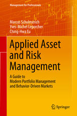 Applied Asset And Risk Management A Guide To Modern Portfolio Management And Behaviordriven Markets 1st Edition Marcus Schulmerich