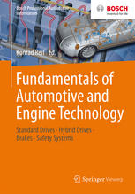 Fundamentals Of Automotive And Engine Technology Standard Drives Hybrid Drives Brakes Safety Systems 1st Edition Konrad Reif