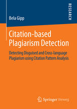 Citationbased Plagiarism Detection Detecting Disguised And Crosslanguage Plagiarism Using Citation Pattern Analysis 1st Edition Bela Gipp Auth