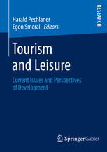 Tourism And Leisure Current Issues And Perspectives Of Development 1st Edition Harald Pechlaner