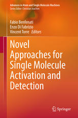 Novel Approaches For Single Molecule Activation And Detection 1st Edition Fabio Benfenati